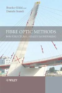 Fibre Optic Structural Health Monitoring