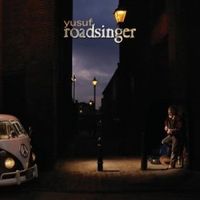 Yusuf / Roadsinger CD