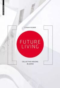 Future Living: Community Living in Japan