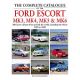 The Complete Catalogue of the Ford Escort Mk3, Mk4, Mk5 & Mk6: All Escort Variants from Around the World, Including the Orion, 1980-2000