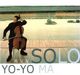 馬友友 Yo-Yo Ma / SOLO CD