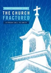 The Church Fractured: A Fresh Call to Unity