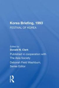 Korea Briefing 1993: Festival of Korea