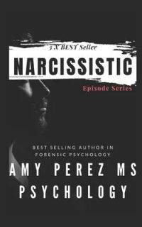 Narcissistic: Episode Series