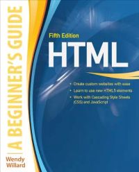 HTML: A Beginner’s Guide