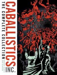 Caballistics Inc.: The Complete Collection