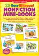 25 Easy Bilingual Nonfiction Mini-books ─ Easy-to-Read Reproducible Mini-Books in English and Spanish That Build Vocabulary and Fluency-and Support the Social Studies and Science Topics You Te