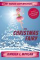 The Christmas Fairy: A Libby Madsen Mysteries Holiday Novella