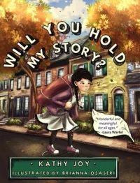 Will You Hold My Story?
