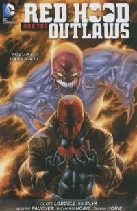 Red Hood and the Outlaws 7: Last Call