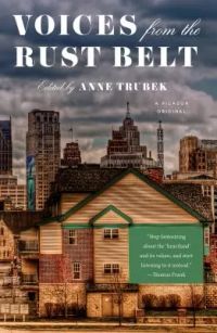 Voices from the Rust Belt: Voices from the Rust Belt