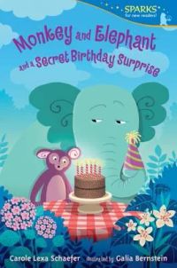 Monkey and Elephant and a Secret Birthday Surprise: And a Secret Birthday Surprise
