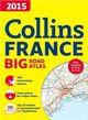 Collins France Big Road Atlas 2015