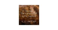 The Fox, the Captain’’s Doll & the Ladybird Lib/E