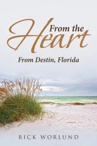 From the Heart: From, Destin Florida