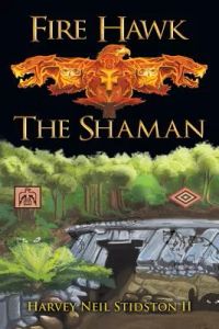 Fire Hawk: The Shaman