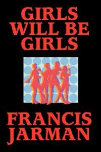 Girls Will Be Girls: A Play